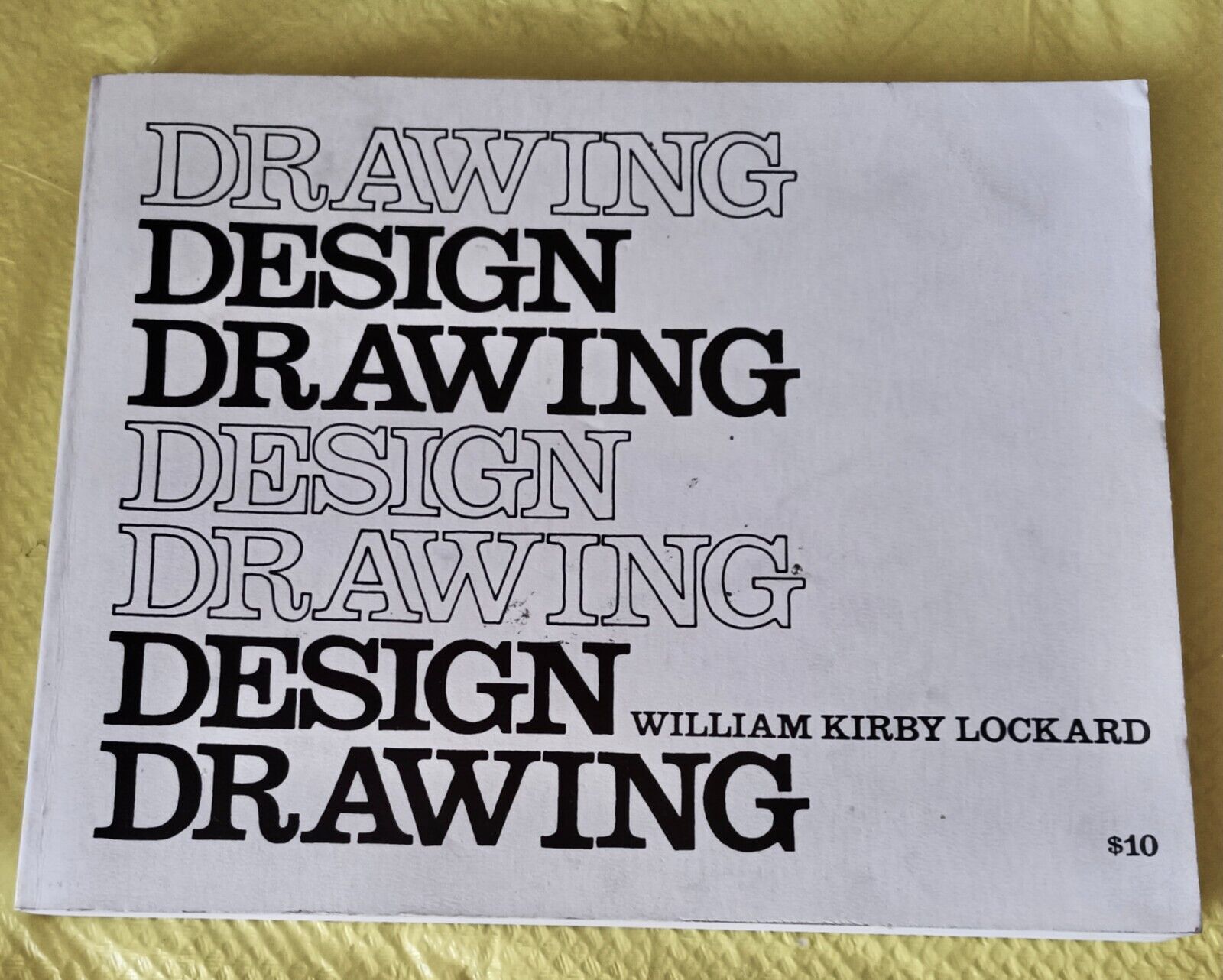 Design Drawing Wiiliam Kirby Lockard Softcover Book 1977 3rd Print Mindmodel