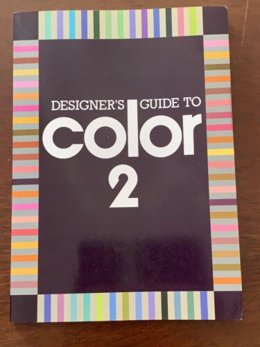 Designer's Guide To Color 2, Pb, 128 Pg, Personal & Emotional Aspects Of Color