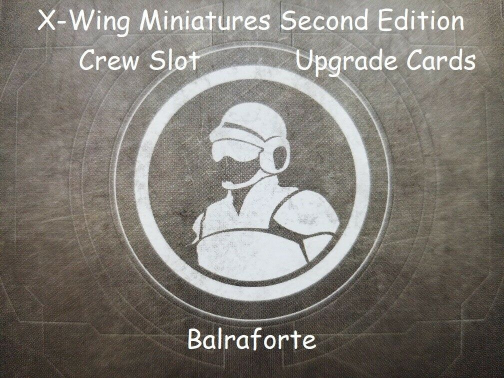 X-wing Miniatures Crew Slot Upgrade Card Singles Second Edition 2.0